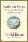 Stories and Poems for Extremely Intelligent Children of All Ages