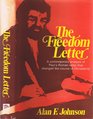 The Freedom Letter A Contemporary Analysis of Paul's Roman Letter That Changed the Course of Christianity