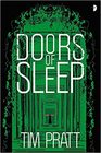 Doors of Sleep Journals of Zaxony Delatree