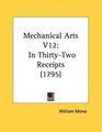Mechanical Arts V12 In ThirtyTwo Receipts