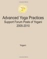 Advanced Yoga Practices Support Forum Posts of Yogani 20052010