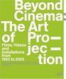 Beyond Cinema The Art of Projection
