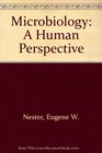 Student Study Guide to accompany Microbiology A Human Perspective