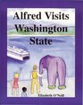 Alfred Visits Washington State