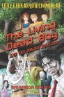 The Living Dead Boy and the Zombie Hunters: A Young Adult Zombie Novel