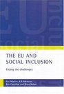 The EU And Social Inclusion Facing the Challenges