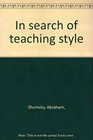 In Search of Teaching Style