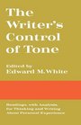 The writer's control of tone Readings with analysis for thinking and writing about personal experience