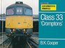 Locomotive Profile  Class 33 Cromptons