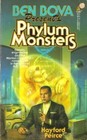 Ben Bova Presents Phylum Monsters