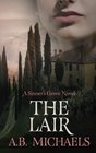 The Lair A Sinner's Grove Novel