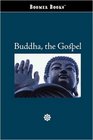 Buddha the Gospel