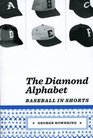 The Diamond Alphabet Baseball in Shorts