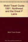Mobil Travel Guide 1991 Northwest and the Great P Lains