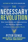 The Necessary Revolution Working Together to Create a Sustainable World