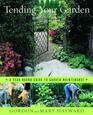 Tending Your Garden A YearRound Guide to Garden Maintenance