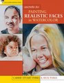 Secrets to Painting Realistic Faces in Watercolor