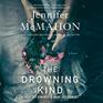 The Drowning Kind (Audio CD) (Unabridged)