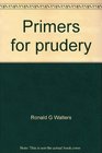 Primers for prudery Sexual advice to Victorian America