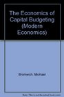 The Economics of Capital Budgeting