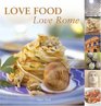 Love Food Love Rome