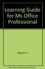 Learning Guide to Microsoft Office for Windows 95
