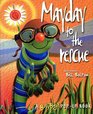 Mayday to the Rescue A Busy Bugz PopUp Book
