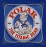 Polar the Titanic Bear