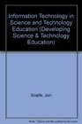 Information Technology in Science and Technology Education