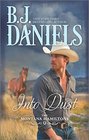 Into Dust (Montana Hamiltons, Bk 5)