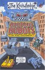 Riotous Robots