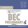 Cambridge BEC 4 Preliminary Audio CD Examination Papers from University of Cambridge ESOL Examinations
