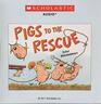 Pigs to the Rescue