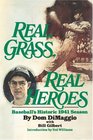 Real Grass Real Heroes