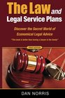 The Law and Legal Service Plans Discover The World Of Economical Legal Advice