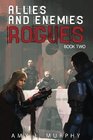 Allies and Enemies Rogues