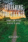 Suffering the Silence: Chronic Lyme Disease in an Age of Denial