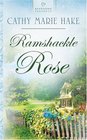 Ramshackle Rose (Heartsong Presents)