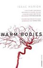 Warm Bodies (Warm Bodies, Bk 1)