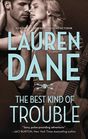 The Best Kind of Trouble (Hurley Boys, Bk 1)