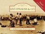 Levi Strauss And Co  15 Historic Pcs CA