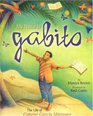 My Name Is Gabito: The Life of Gabriel Garcia Marquez