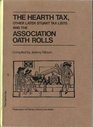The hearth tax other later Stuart tax lists and the association oath rolls