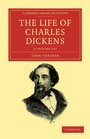 The Life of Charles Dickens 3 Volume Set