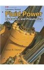Fluid Power Hydraulics and Pneumatics