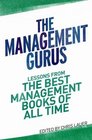 The Management Gurus Lessons from the Best Management Books of All Time