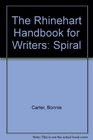 The Rhinehart Handbook for Writers Spiral