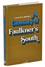 A Glossary of Faulkner's South