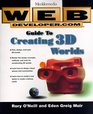 Web DeveloperCom Guide to Creating 3d Worlds Guide to Creating 3d Worlds