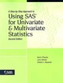 A StepbyStep Approach to Using SAS for Univariate and Multivariate Statistics